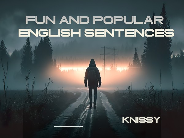 Fun and Popular English Sentences